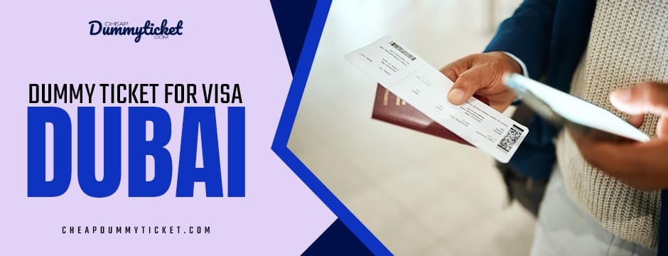 dummy ticket for visa dubai