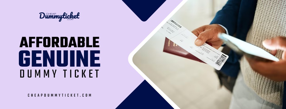 Affordable Genuine Dummy Ticket