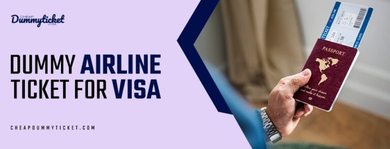 Dummy Airline Ticket for Visa