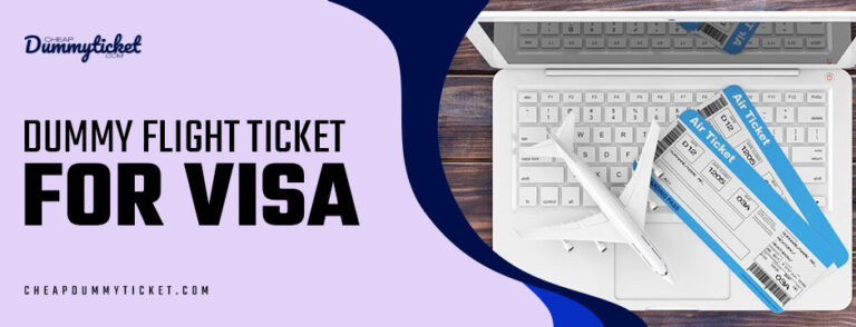 dummy flight ticket for visa