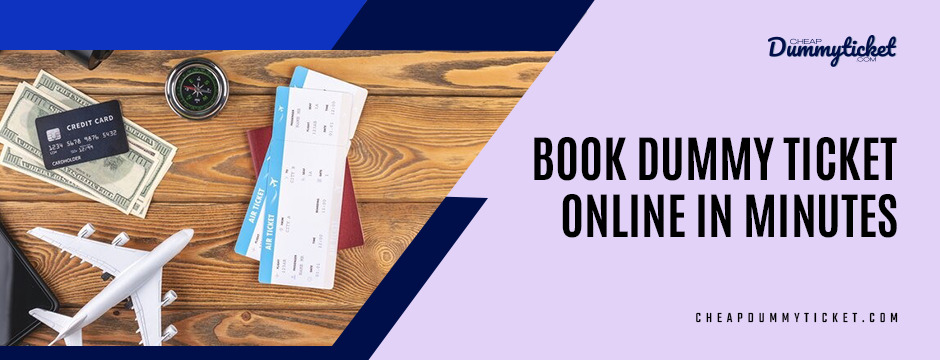 Dummy Ticket Online in Minutes
