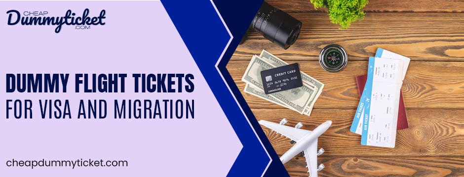 Dummy Flight Tickets for Visa and Migration