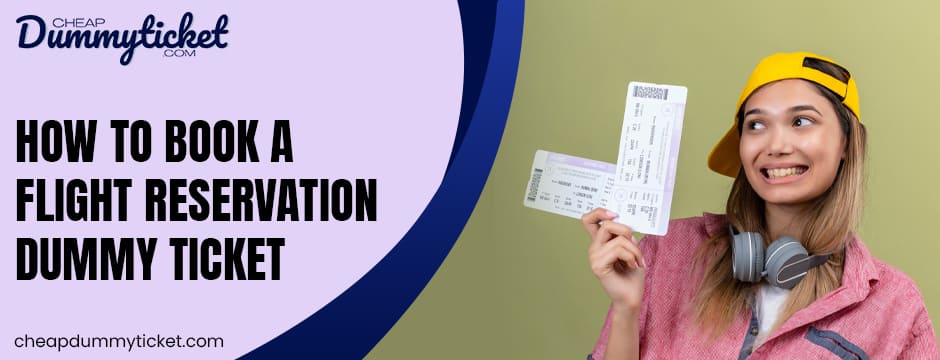 How to book a flight reservation dummy ticket