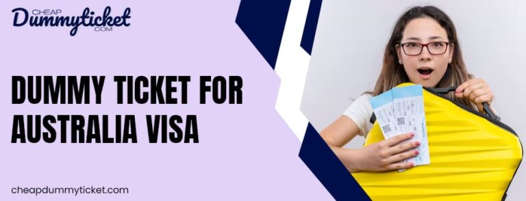 Dummy Ticket For Australia Visa