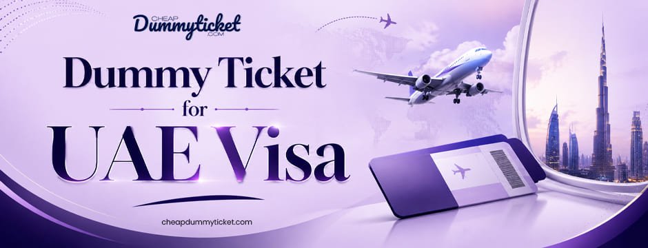 Dummy Ticket Booking for UAE Visa