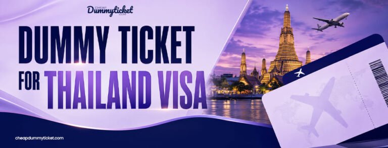 Dummy Ticket for Thailand Visa