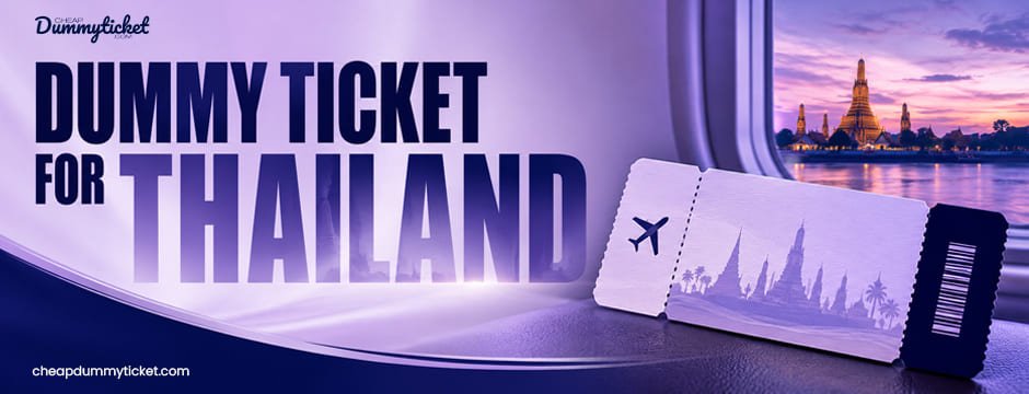 Dummy Ticket for Thailand
