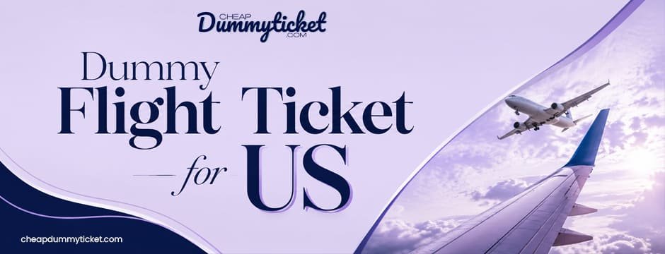 Dummy Flight Ticket for US