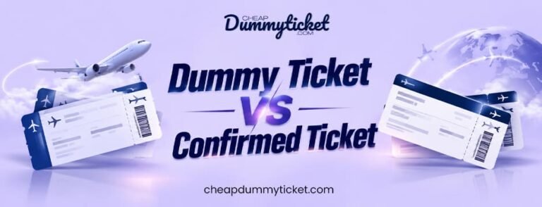 Dummy ticket vs confirmed ticket